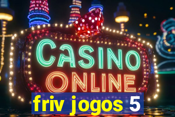 friv jogos 5